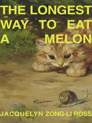 cover image of The Longest Way to Eat a Melon